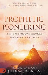 Cover image for Prophetic Pioneering