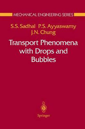 Transport Phenomena with Drops and Bubbles