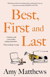 Cover image for Best, First and Last