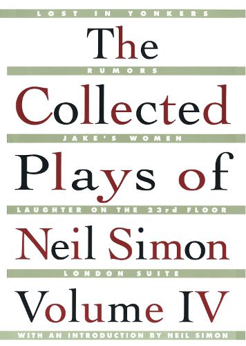 Cover image for The Collected Plays of Neil Simon Vol IV