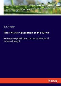 Cover image for The Theistic Conception of the World