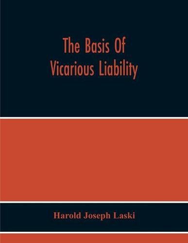 The Basis Of Vicarious Liability