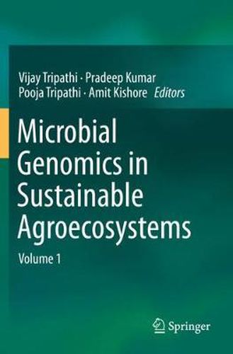 Microbial Genomics in Sustainable Agroecosystems: Volume 1