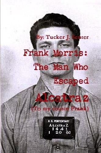 Cover image for Frank Morris: The Man Who Escaped Alcatraz