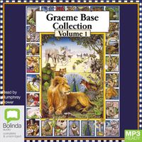 Cover image for Graeme Base Collection: Vol 1