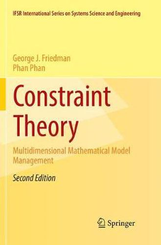 Constraint Theory: Multidimensional Mathematical Model Management