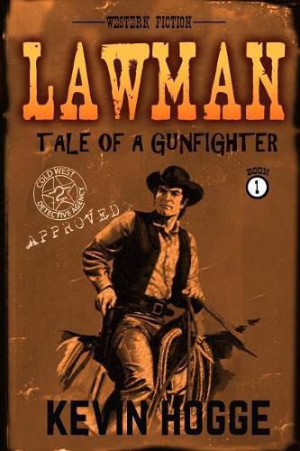 Cover image for Lawman: Book 1: Tale of a Gunfighter