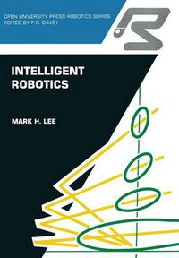 Cover image for Intelligent robotics