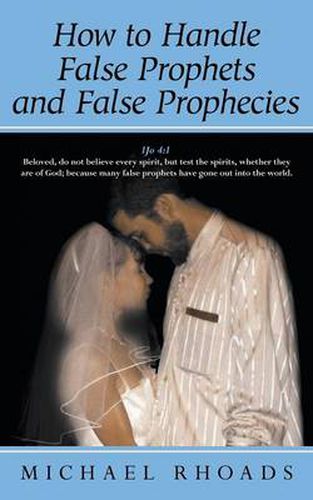 Cover image for How to Handle False Prophets and False Prophecies