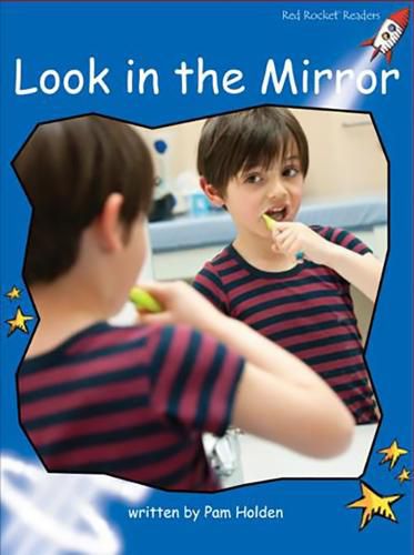 Cover image for Red Rocket Readers: Early Level 3 Non-Fiction Set C: Look in the Mirror (Reading Level 10/F&P Level G)