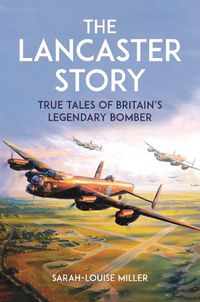 Cover image for The Lancaster Story