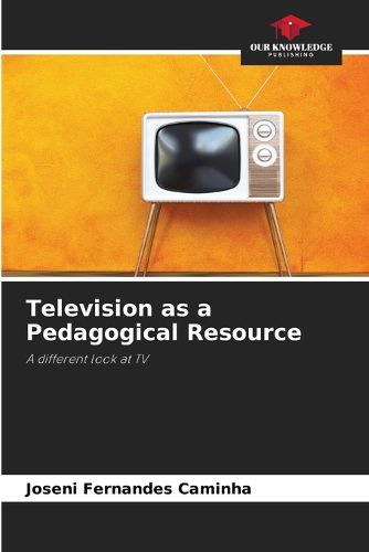 Cover image for Television as a Pedagogical Resource