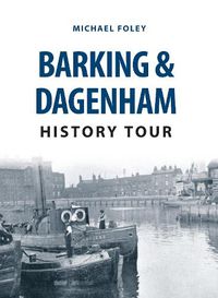 Cover image for Barking & Dagenham History Tour