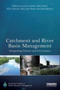 Cover image for Catchment and River Basin Management: Integrating Science and Governance