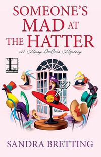 Cover image for Someone's Mad at the Hatter