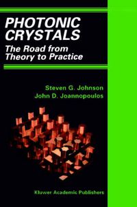 Cover image for Photonic Crystals: The Road from Theory to Practice