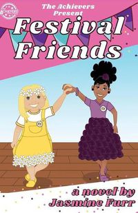 Cover image for Festival Friends: and the flower festival competitions