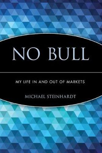 Cover image for No Bull: My Life in and Out of Markets