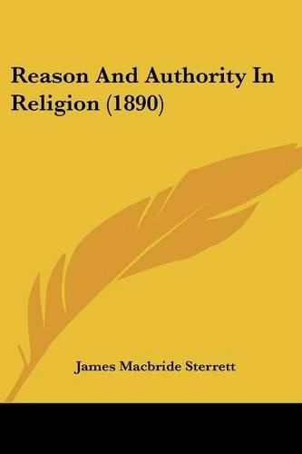 Reason and Authority in Religion (1890)