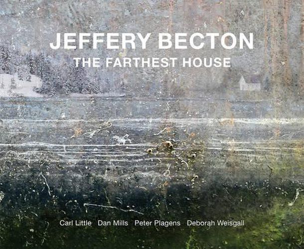 Jeffery Becton: The Farthest House