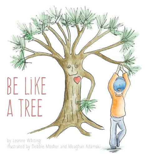 Cover image for Be Like A Tree