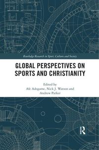 Cover image for Global Perspectives on Sports and Christianity