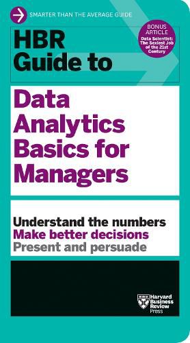 Cover image for HBR Guide to Data Analytics Basics for Managers (HBR Guide Series)