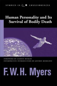 Cover image for Human Personality and Its Survival of Bodily Death