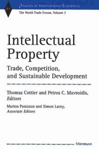 Cover image for Intellectual Property: Trade, Competition and Sustainable Development