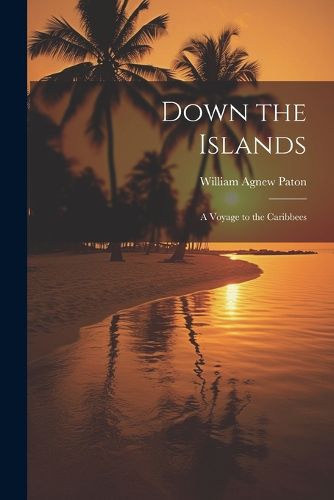 Cover image for Down the Islands