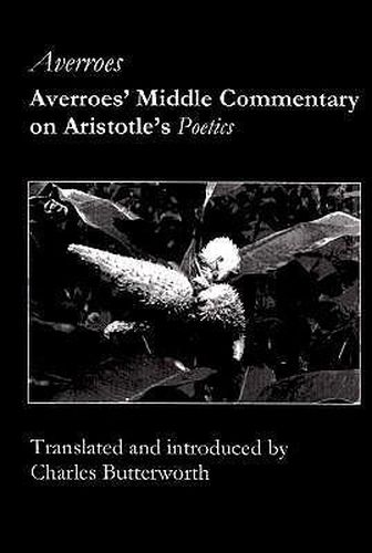 Cover image for Averroes" Middle Commentary on Aristotle"s Poetics