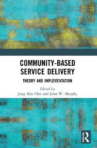 Cover image for Community-Based Service Delivery