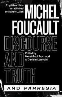 Cover image for discourse and Truth  and  parresia