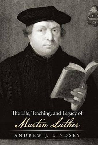 Cover image for The Life, Teaching, and Legacy of Martin Luther: Chinese Buddhism in the Last Hundred Years