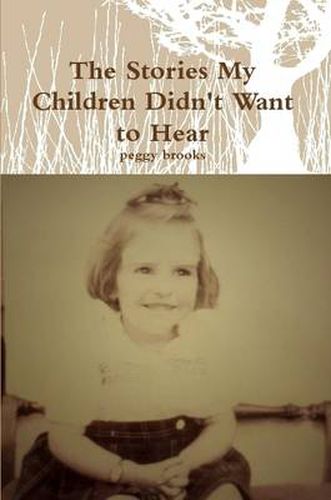 Cover image for The Stories My Children Didn't Want to Hear