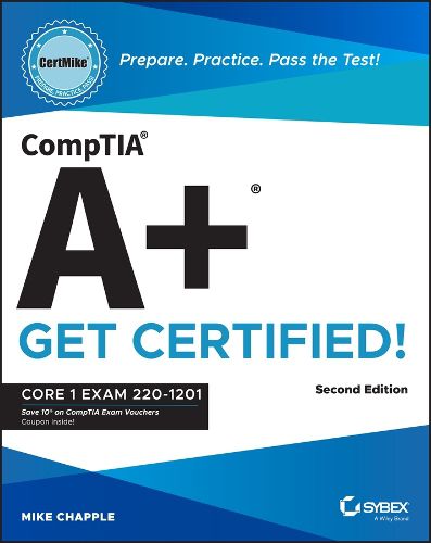Cover image for CompTIA A+ CertMike: Prepare. Practice. Pass the Test! Get Certified!