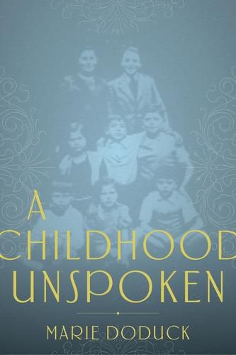 Cover image for A Childhood Unspoken