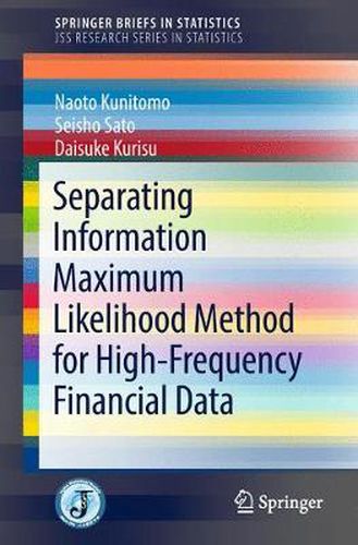 Cover image for Separating Information Maximum Likelihood Method for High-Frequency Financial Data