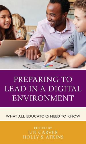 Cover image for Preparing to Lead in a Digital Environment: What All Educators Need to Know