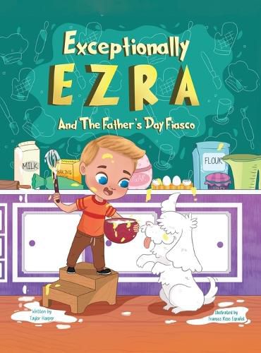 Cover image for Exceptionally Ezra and the Father's Day fiasco