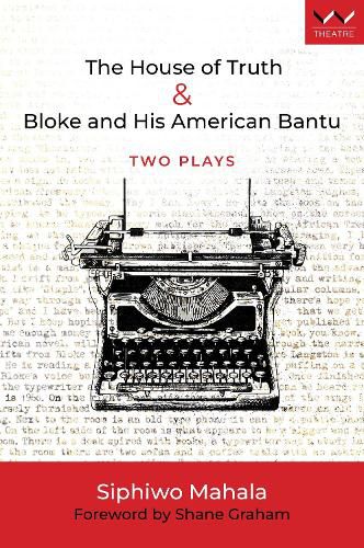 Cover image for The House of Truth & Bloke and His American Bantu