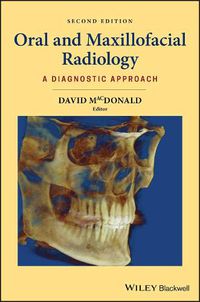 Cover image for Oral and Maxillofacial Radiology - A Diagnostic Approach, 2nd Edition