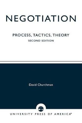 Cover image for Negotiation: Process, Tactics, Theory