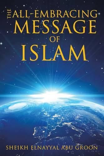 Cover image for The All-Embracing Message of Islam