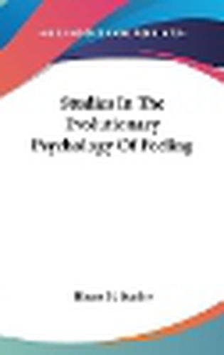 Cover image for Studies in the Evolutionary Psychology of Feeling