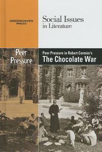 Cover image for Peer Pressure in Robert Cormier's the Chocolate War