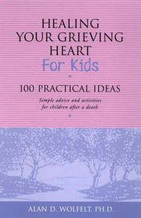 Cover image for Healing Your Grieving Heart for Kids