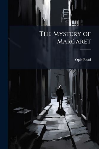 Cover image for The Mystery of Margaret - Scholar's Choice Edition