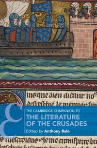 Cover image for The Cambridge Companion to the Literature of the Crusades