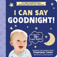 Cover image for I Can Say Goodnight!